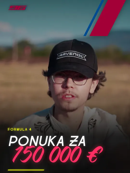 Reel: Ponuka za 150 000 €, Formula 4